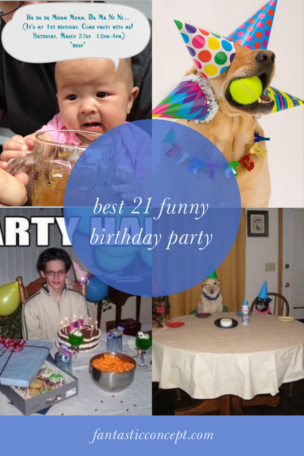 21 Of The Best Ideas For Funny Birthday Party Names Home Family 21-of-the-best-ideas-for-funny-birthday-party-names-home-family